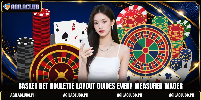 Basket bet roulette layout guides every measured wager