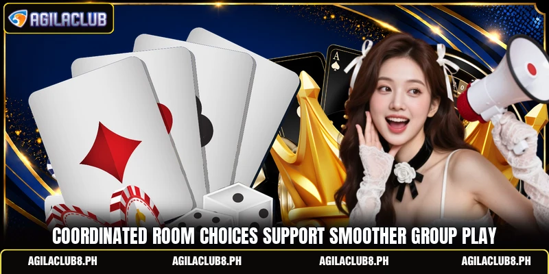 Coordinated room choices support smoother group play