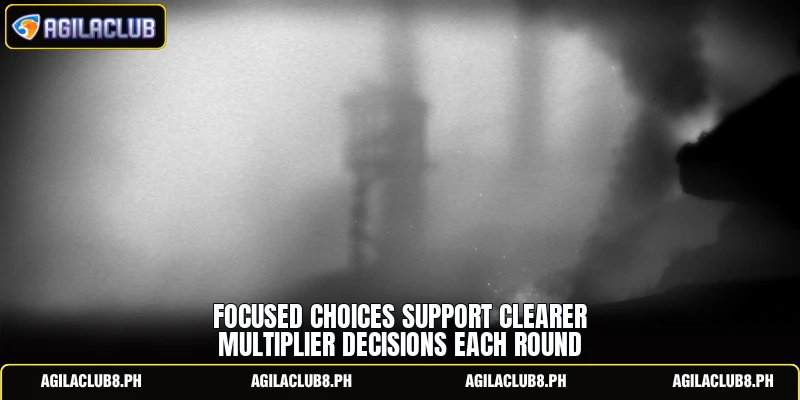 Focused choices support clearer multiplier decisions each round