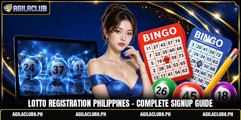 Lotto Registration Philippines - Complete Signup Guide