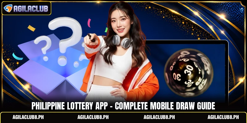 Philippine Lottery App - Complete Mobile Draw Guide