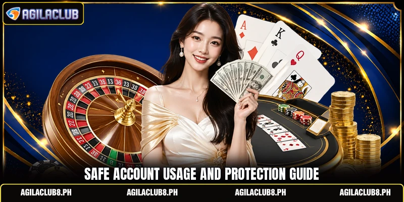 Safe account usage and protection guide